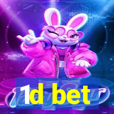 1d bet